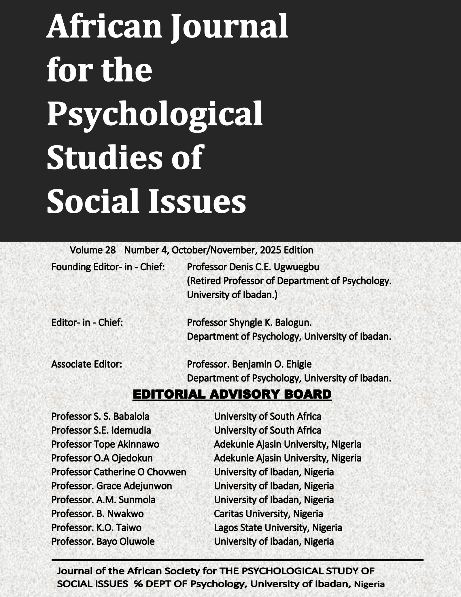 					View Vol. 28 No. 4 (2025): AFRICAN JOURNAL FOR THE PSYCHOLOGICAL STUDIES OF SOCIAL ISSUES
				
